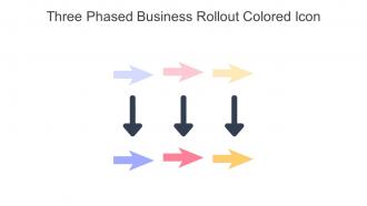 Three Phased Business Rollout Colored Icon In Powerpoint Pptx Png And Editable Eps Format