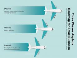 Three phases airplane roadmap for small business