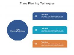 Three planning techniques ppt powerpoint presentation inspiration templates cpb