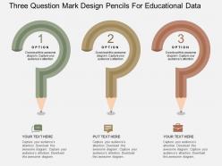 Three question mark design pencils for educational data flat powerpoint design