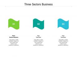 Three sectors business ppt powerpoint presentation portfolio influencers cpb