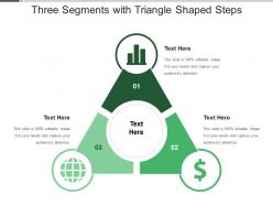 Three segments with triangle shaped steps