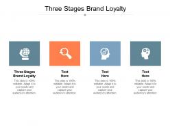 Three stages brand loyalty ppt powerpoint presentation inspiration cpb