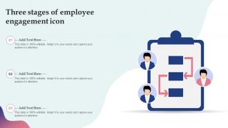 Three Stages Of Employee Engagement Icon