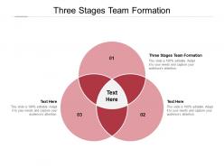 Three stages team formation ppt powerpoint presentation show brochure cpb