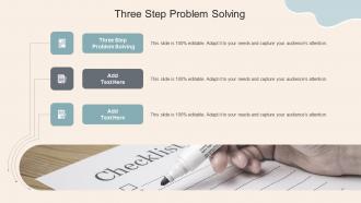 Three Step Problem Solving In Powerpoint And Google Slides Cpb