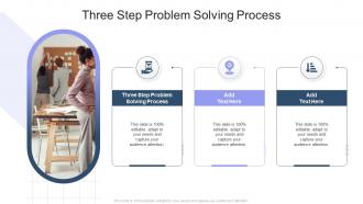 Three Step Problem Solving Process In Powerpoint And Google Slides Cpb