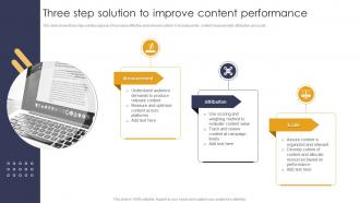 Three Step Solution To Improve Content Performance