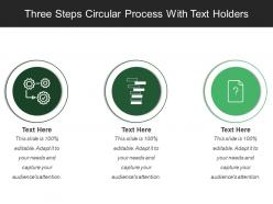 Three steps circular process with text holders