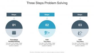 Three Steps Problem Solving In Powerpoint And Google Slides Cpb