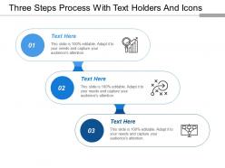 Three steps process with text holders and icons