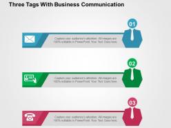 Three tags with business communication flat powerpoint design