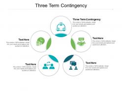 Three term contingency ppt powerpoint presentation outline gridlines cpb
