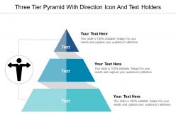 Three tier pyramid with direction icon and text holders