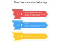 Three year information technology ppt powerpoint presentation slides clipart images cpb