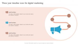 Three Year Timeline Icon For Digital Marketing