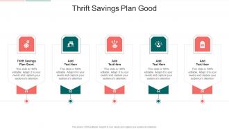 Thrift Savings Plan Good In Powerpoint And Google Slides Cpb