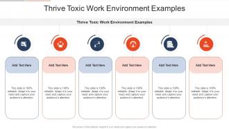 Thrive Toxic Work Environment Examples In Powerpoint And Google Slides Cpb