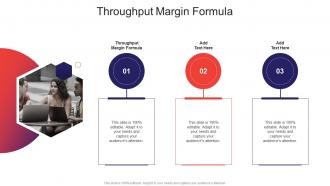 Throughput Margin Formula In Powerpoint And Google Slides Cpb