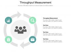 Throughput measurement ppt powerpoint presentation outline slides cpb
