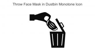 Throw Face Mask In Dustbin Monotone Icon In Powerpoint Pptx Png And Editable Eps Format