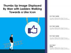 Thumbs up image displayed by man with ladders walking towards a like icon