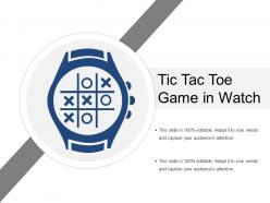 Tic tac toe game in watch