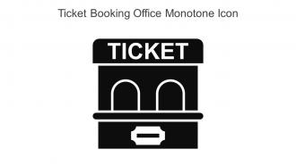 Ticket Booking Office Monotone Icon In Powerpoint Pptx Png And Editable Eps Format