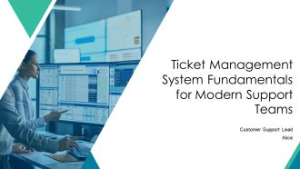 Ticket Management System Fundamentals For Modern Support Teams PPT Information AT