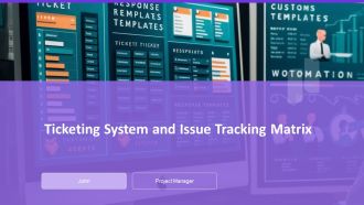 Ticketing System And Issue Tracking Matrix PPT Slides AT