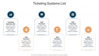 Ticketing Systems List In Powerpoint And Google Slides Cpb