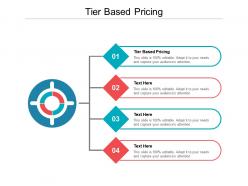 Tier based pricing ppt powerpoint presentation layouts deck cpb