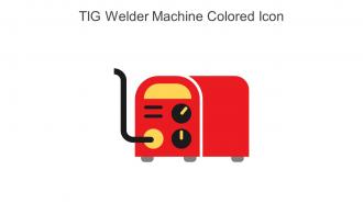TIG Welder Machine Colored Icon In Powerpoint Pptx Png And Editable Eps Format