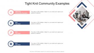 Tight Knit Community Examples In Powerpoint And Google Slides Cpb