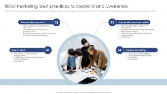 Tiktok Marketing Best Practices To Create Brand Public Relations Marketing To Develop MKT SS V