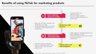 Tiktok Marketing Campaign Benefits Of Using Tiktok For Marketing Products MKT SS V