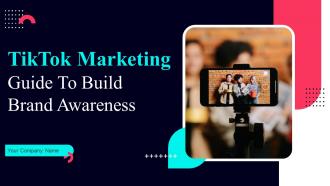 TikTok marketing guide to build brand awareness powerpoint presentation slides MKT CD