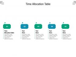 Time allocation table ppt powerpoint presentation gallery example topics cpb