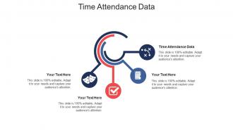 Time attendance data ppt powerpoint presentation model layouts cpb