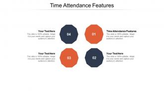 Time attendance features ppt powerpoint presentation model show cpb