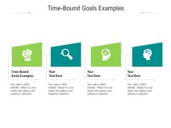 Time bound goals examples ppt powerpoint presentation slides graphics cpb