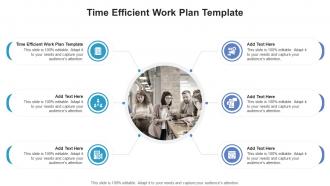 Time Efficient Work Plan Template In Powerpoint And Google Slides Cpb