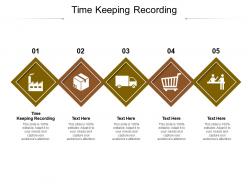Time keeping recording ppt powerpoint presentation styles shapes cpb