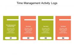 Time management activity logs ppt infographics file formats cpb