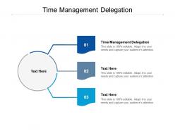 Time management delegation ppt powerpoint presentation portfolio deck cpb