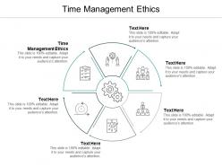 Time management ethics ppt powerpoint presentation show inspiration cpb
