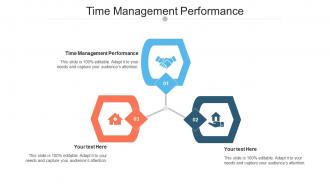 Time Management Performance Ppt Powerpoint Presentation Example File Cpb