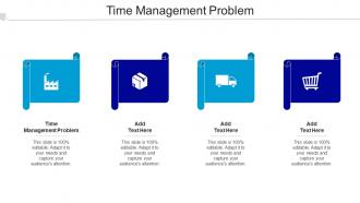 Time Management Problem Ppt Powerpoint Presentation Templates Cpb