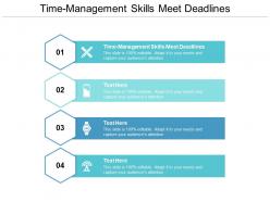 Time management skills meet deadlines ppt powerpoint presentation icon graphics design cpb