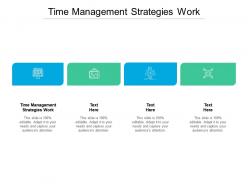 Time management strategies work ppt powerpoint presentation images cpb